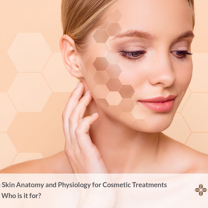 Skin Anatomy and Physiology for Cosmetic Treatments