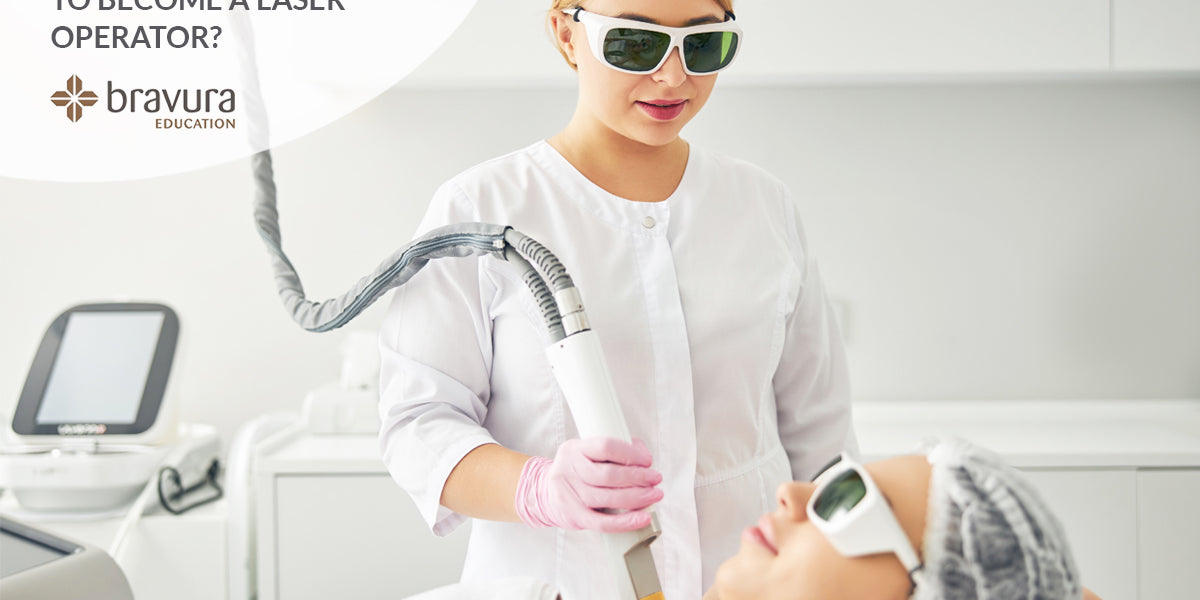 How long do I need to a laser operator? — Bravura Education