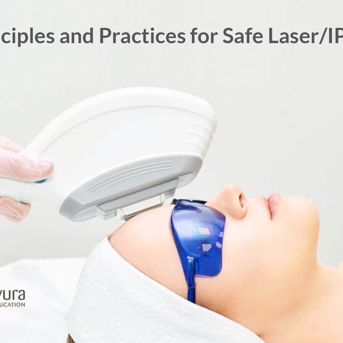 Safe Practices for Laser IPL use