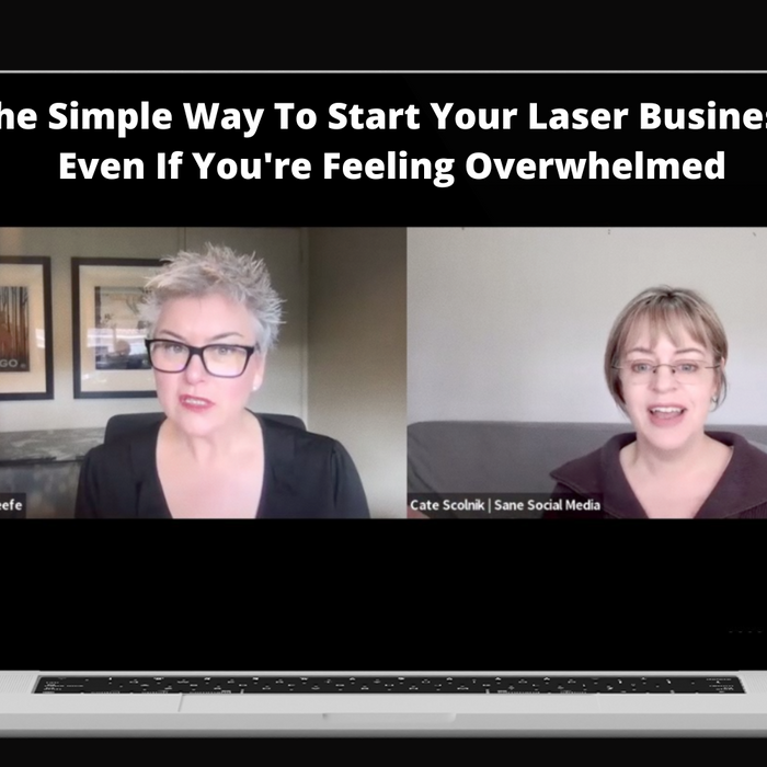 The Simple Way To Start Your Laser Business, Even If You're Feeling Overwhelmed
