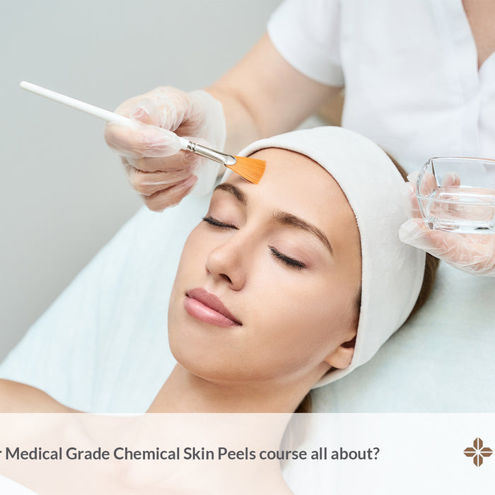 Medical Grade Chemical Skin Peels course