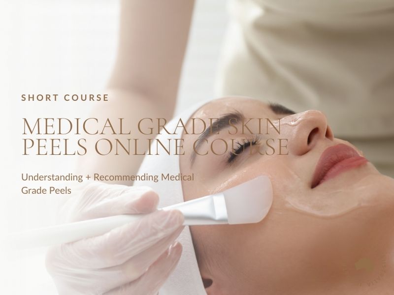 Medical-Grade Skin Peels (Short Course)