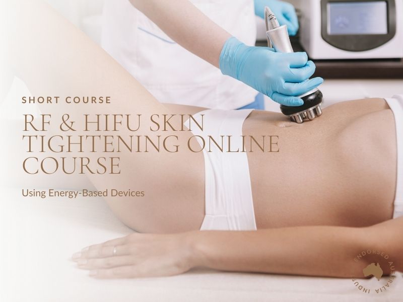 RF & HIFU Skin Tightening (Short Course)